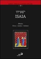 Isaia. Ediz. ebraica, greca, latina e italiana edito da San Paolo Edizioni