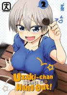 Uzaki-chan wants to hang out! vol.2 di Take edito da Star Comics