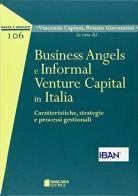 Business angels e informal venture capital in Italia edito da Bancaria Editrice