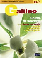 Galileo. Volume A2. Per la Scuola media vol.2 di Gilda Flaccavento Romano, Nunzio Romano edito da Fabbri
