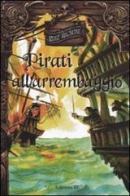 Pirati all'arrembaggio di Sebastiano R. Mignone edito da EL