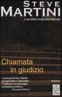 Chiamata in giudizio di Steve Martini edito da TEA