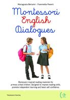 Montessori english dialogues. Per la Scuola elementare. Ediz. per la scuola edito da ELI