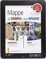 Mappe del tempo e dello spazio. Per le Scuole superiori. Con e-book. Con espansione online vol.1 di Antonio Brusa, Francesco Impellizzeri edito da Palumbo