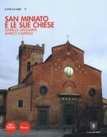 San Miniato e le sue chiese di Isabella Gagliardi, Marco Campigli edito da Pacini Editore