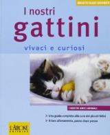 I nostri gattini. Ediz. illustrata di Brigitte Eilert-Overbeck edito da L'Airone Editrice Roma