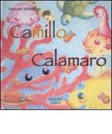 Camillo calamaro. Libro pop-up di Hozumi Ichikawa edito da Nord-Sud