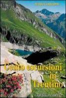 Cento escursioni in Trentino di Mario Corradini edito da Panorama
