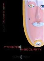 Security insicurity di Francesco Serra edito da Il Catamarano