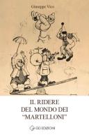 Il ridere del mondo dei "martelloni" di Giuseppe Vico edito da GD Edizioni