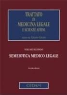 Trattato di medicina legale e scienze affini vol.2 edito da CEDAM