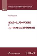 Leale collaborazione e sistema delle conferenze di Rossana Caridà edito da CEDAM