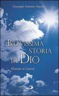 Brevissima storia di Dio (Scusate se è poco) di Giuseppe Antonio Amadeo edito da San Paolo Edizioni