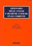 Dizionario delle analisi e ricerche cliniche d'uso corrente di Mario Coppo, Paolo Gibertini edito da Piccin-Nuova Libraria