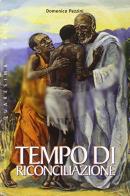 Tempo di riconciliazione. Quaresima-Pasqua 2009 di Domenico Pezzini edito da EMI