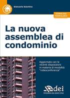 La nuova assemblea di condominio di Giancarlo Sciortino edito da DEI