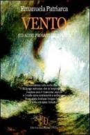Vento (ed altre probabili tempeste) di Emanuela Patriarca edito da L'Autore Libri Firenze