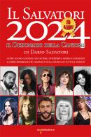 Il Salvatori 2024. Il dizionario della canzone di Dario Salvatori edito da Iacobellieditore