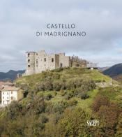 Castello di Madrignano edito da SAGEP