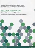 Biologia molecolare. Principi di funzionamento del genoma. Ediz. illustrata edito da Pearson