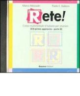Rete! Primo approccio. CD Audio (B) di Marco Mezzadri, Paolo E. Balboni edito da Guerra Edizioni