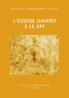 L'essere umano e le api edito da Editrice Antroposofica