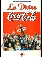 La divina Coca-Cola edito da Lupetti