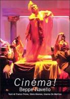 Cinema! di Beppe Navello edito da Kaplan