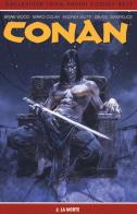 La morte. Conan vol.2 di Brian Wood, Declan Shalvey edito da Panini Comics