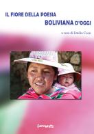 Il fiore della poesia boliviana d'oggi edito da Fermenti