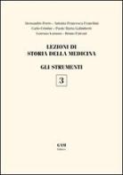Lezioni di storia della medicina vol.3 di Alessandro Porro, Antonia Francesca Franchini, Carlo Cristini edito da Gam Editrice
