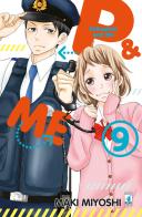 P&me. Policeman and me vol.9 di Maki Miyoshi edito da Star Comics