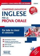 Competenze linguistiche. Inglese per la prova orale. Per tutte le classi di concorso edito da Edizioni Giuridiche Simone