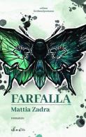 Farfalla di Mattia Zadra edito da Chance Edizioni