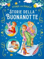 Storie della buonanotte. Ediz. a colori edito da Grillo Parlante