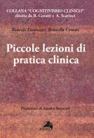 Piccole lezioni di pratica clinica di Roberto Lorenzini, Brunella Coratti edito da Alpes Italia