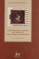 Le letterature romanze del Medioevo: testi, storia, intersezioni edito da Rubbettino