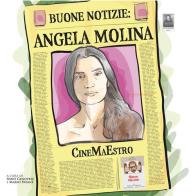 Buone notizie. Angela Molina di Nino Genovese, Mario Patanè edito da Città del Sole Edizioni