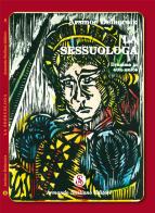 La sessuologa. Dramma in atto unico di Arsinoe Delacroix edito da Armando Siciliano Editore