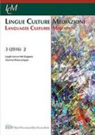 Lingue culture mediazioni (LCM Journal) (2016) vol.2 edito da LED Edizioni Universitarie