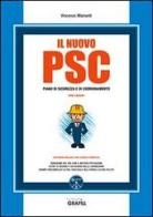 Il nuovo PSC. Con Contenuto digitale per download e accesso on line di Vincenzo Mainardi edito da Grafill
