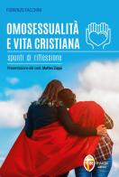 Omosessualità e vita cristiana. Spunti di riflessione di Fiorenzo Facchini edito da Editrice Shalom