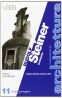 Rudolf Steiner. Architetto di Vittorio Leti Messina edito da Testo & Immagine