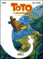 Toto l'ornitorinco e i predatori di Yoann, Eric Omond edito da Edizioni BD