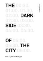 The dark side of the city edito da Bruno (Venezia)