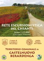 Rete escursionistica del Chianti. Castelnuovo berardenga. Nuova ediz. edito da MapTrek Italia
