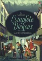 Complete Dickens. All novels retold di Charles Dickens di Anna Milbourne, Henry Brook, Sarah Courtauld edito da Usborne