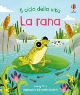 La rana. Ediz. a colori di Lesley Sims edito da Usborne