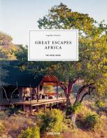 Great Escapes Africa. The Hotel Book. Ediz. inglese, francese e tedesca edito da Taschen