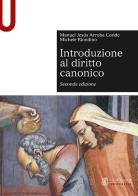 Introduzione al diritto canonico di Manuel Jesús Arroba Conde, Michele Riondino edito da Mondadori Education